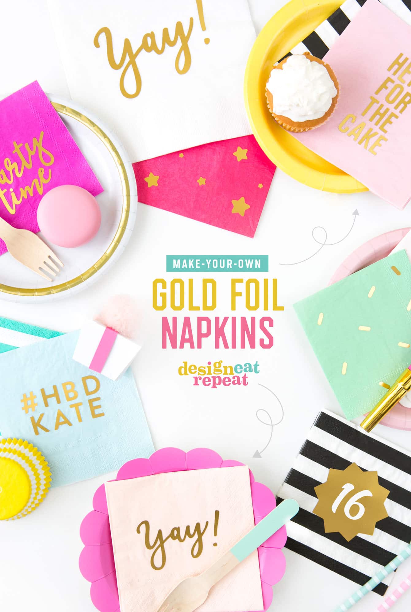 Customize your party with these trendy gold DIY foil napkins! Choose the color of napkin that matches your theme, cut out your phrase, and get ready to party! Get the tutorial at DesignEatRepeat.com.