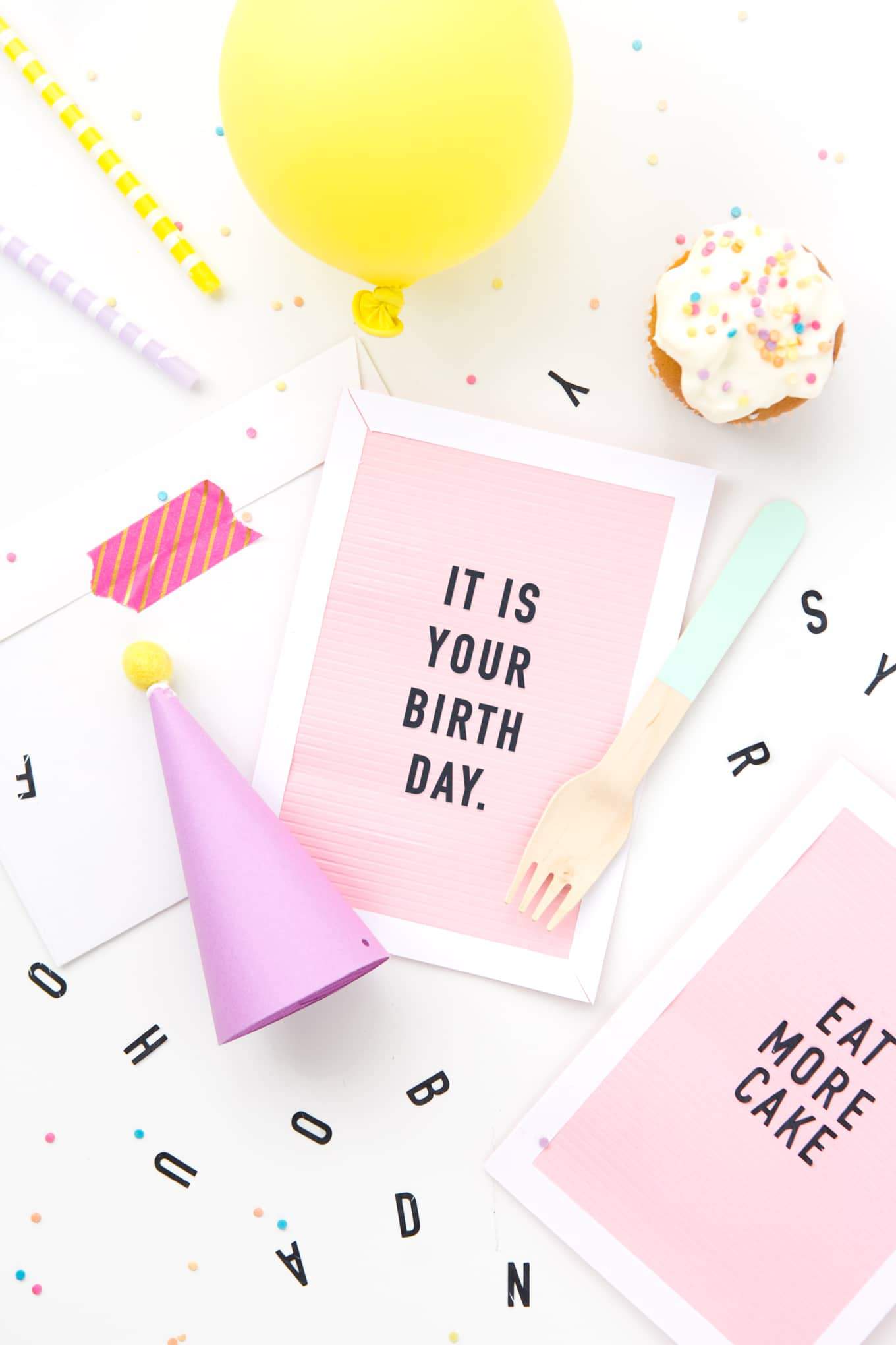 Pink letterboard DIY birthday card with phrase It Is Your Birthday from the Office and Eat More Cake.