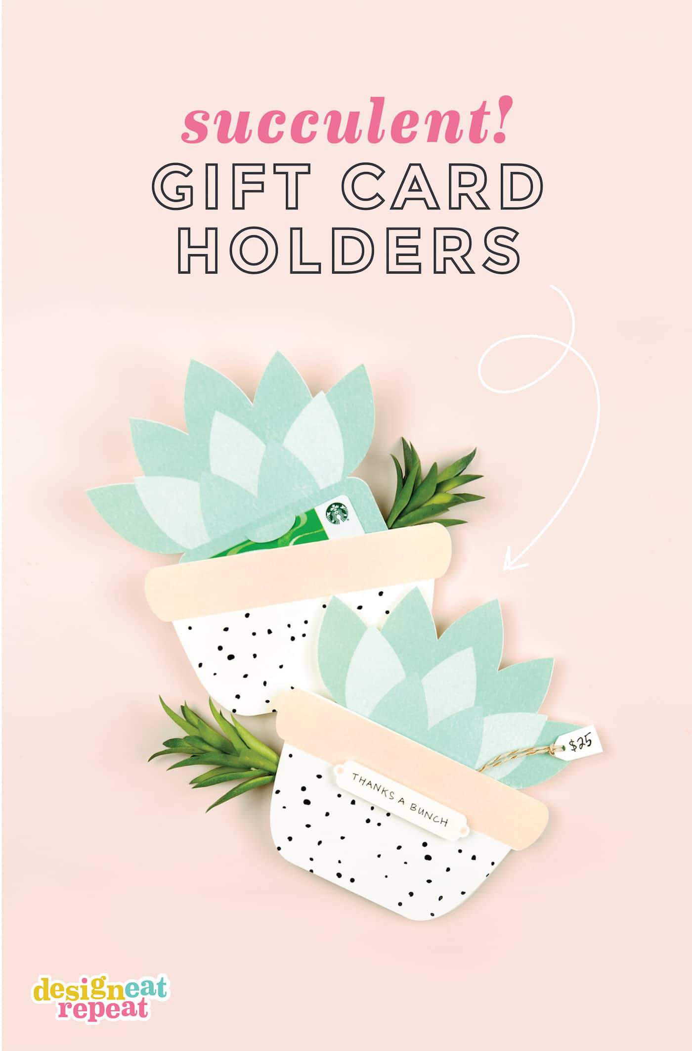 Cutest Printable Gift Card Holder ever! Use this free template to make your own SUCCULENT printable gift card holders! Perfect for teacher gifts, bridal showers, and birthdays! #printable | #giftcard | www.DesignEatRepeat.com